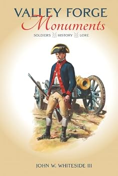 Hardcover Valley Forge Monuments: Soldiers . History . Lore Book
