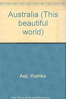 Australia (This Beautiful World) 0870111795 Book Cover
