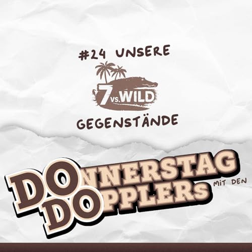 Unsere 7 vs. Wild Gegenst&auml;nde 🐊