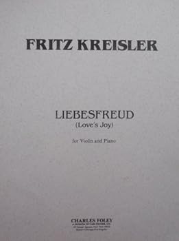 Kreisler - Liebesfreud, Love's Joy, for Violin and Piano