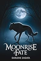 Moonrise Fate B0FTVZ3Z9K Book Cover