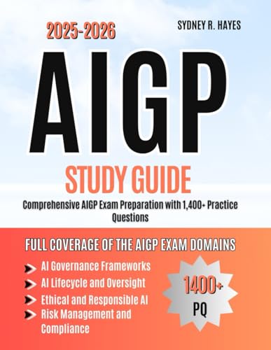 Aigp Study Guide 2025–2026: Comprehensive Aigp Exam Preparation With 1,400+ Practice Questions
