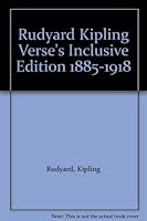 Rudyard Kipling Verse's Inclusive Edition 1885-1918 B002H0JJ30 Book Cover