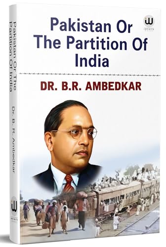 Image of Pakistan Or The Partition Of India | Dr. B.R. Ambedkar | Thoughts On Pakistan | English Paperback | The Original Edition | Book Books पाकिस्तान और भारत का विभाजन br Bhimrao in india castes works b r pride baba saheb Bheemrao Bheem Rao Bhim Problem Untouchables Ambedkar's all Writings Father Constitution Speeches Roy Hindi by Annotated Critical Navayana and other tharoor essays डॉ. बाबासाहेब आंबेडकर डा बाबा साहेब, डॉ भीमराव अम्बेडकर, अंबेडकर bharat ka vibhajan understanding mai + kaise bana shashi states and minorities waiting for visa Rupee Biography Autobiography Auto biography on Buddhism Buddha and his Dhamma Jaat Paat Ka Vinash पाकिस्तान और भारत का विभाजन अथवा athva bharat ka vibhajan atharva aur Annihilation of Caste with a reply to Mahatma Gandhi System Annhilation Cast Anhilation Matters Arundhati inhilation inhalation