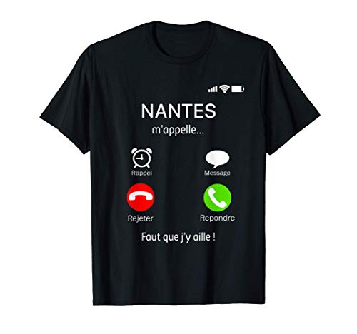 Nantes M'appelle Faut Que J'y Aille Écran De Téléphone T-Shirt