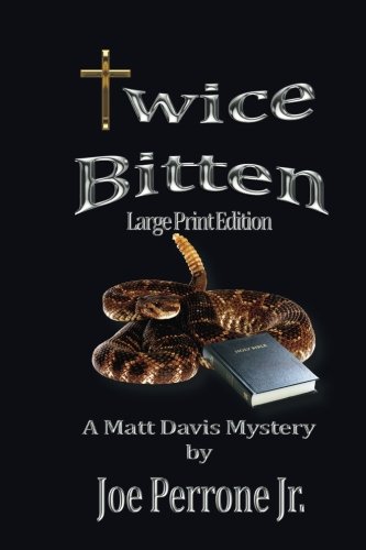 Twice Bitten: A Matt Davis Mystery