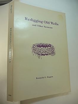 Paperback Redigging Old Wells and Other Sermons Book