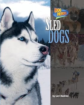 Paperback Sled Dogs (Dog Heroes) Book