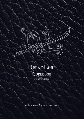 DreadLore Corebook: A tabletop roleplaying game