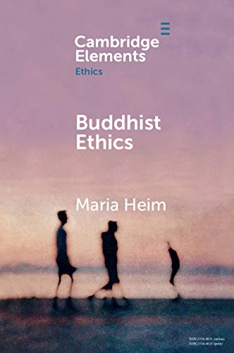 Buddhist Ethics (Elements in Ethics)