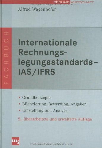 Internationale Rechnungslegungsstandards - IAS /IFRS Internationale Rechnungslegungsstandards - IAS /IFRS