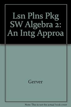 Mass Market Paperback Lsn Plns Pkg, SW Algebra 2: An Intg Approa Book