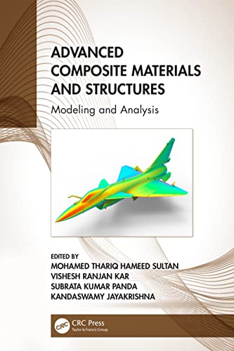 Advanced Composite Materials And Structures: Modeling And Analysis view 2