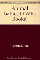 Animal Babies 0322001552 Book Cover