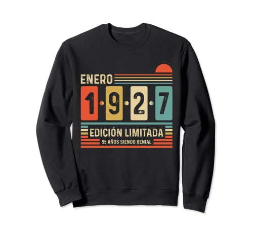 95 Años Enero 1927 Leyenda Regalo 95 Cumpleaños Sudadera