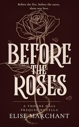 Before the Roses