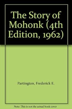 Hardcover The story of Mohonk Book