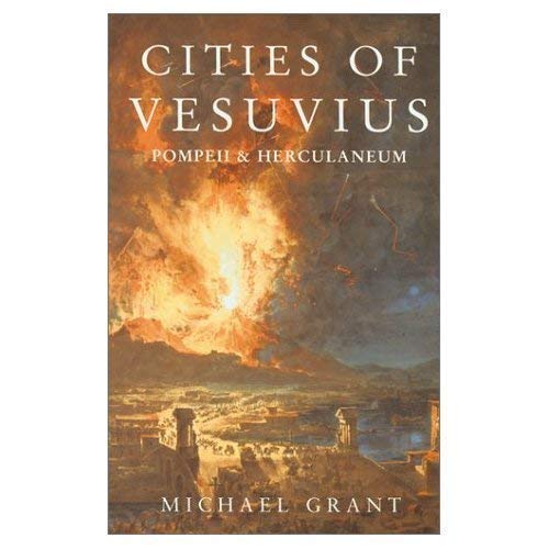 Cities of Vesuvius: Pompeii and Herculaneum