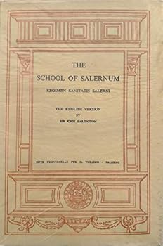 Paperback The School of Salernum, Regimen Sanitatis Salerni. The English version Book