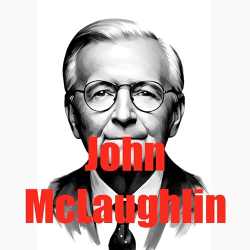 John McLaughlin- The Iconic Voice of Political Commentary