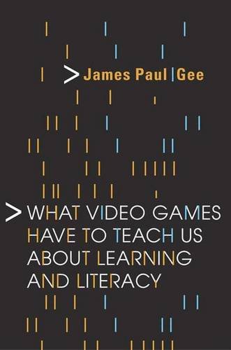 What Video Games Have to Teach Us About Learning and Literacy Kindle Editon