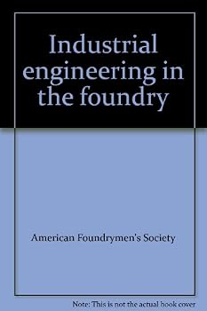 Hardcover Industrial Engineering In The Foundry Book