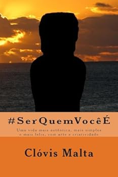 Paperback #SerQuemVocee: Uma vida mais autentica, mais simples e mais feliz, com arte e criatividade [Portuguese] Book