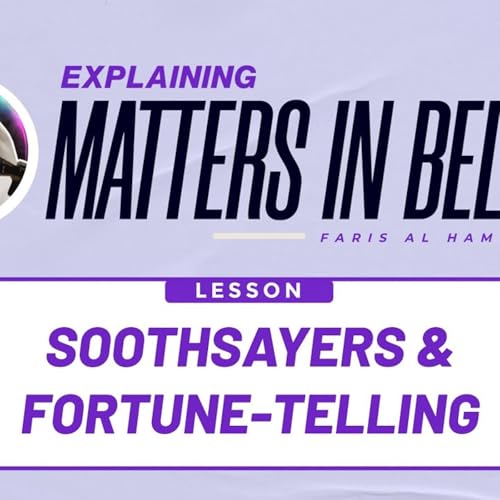 Matters in Belief (26): Soothsayers & Fortune-telling