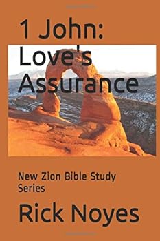 Paperback 1 John: Love's Assurance: New Zion Bible Study Series Book