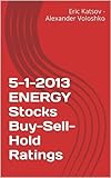 5-1-2013 ENERGY Stocks Buy-Sell-Hold Ratings (Buy-Sell-Hold+ Stocks iPhone App)