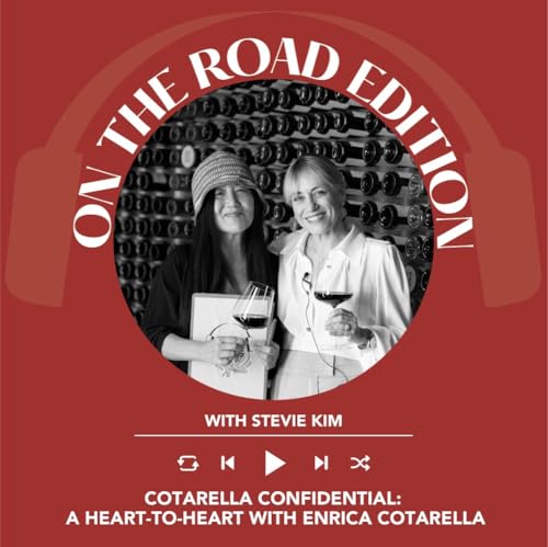 Ep. 2460 Cotarella Confidential: A heart-to-heart with Enrica Cotarella | On the Road with Stevie Kim