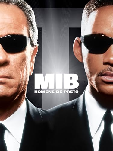 MIB - Homens de Preto