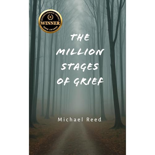 The Million Stages of Grief (Written by Michael Reed) episode artwork