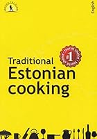 Traditional estonian cooking 9949915619 Book Cover