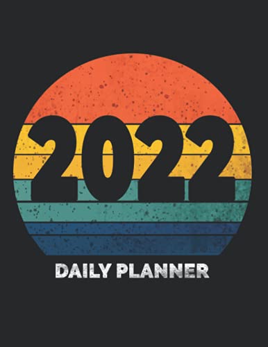 2022 Daily Planner: 12 Month Daily Organizer - Large Agenda Calendar for 365 Days with Notes Space and Contacts List (2022 Daily Planners / Organizers)
