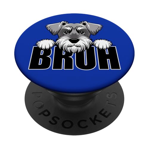 Mini Schnauzer Bruh Funny Miniature Schnauzer Dog Lover Kids PopSockets Adhesive PopGrip