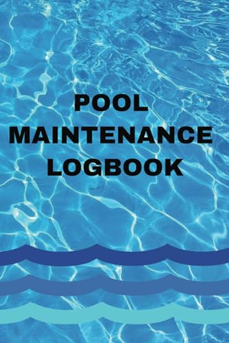 Pool Maintenance Logbook