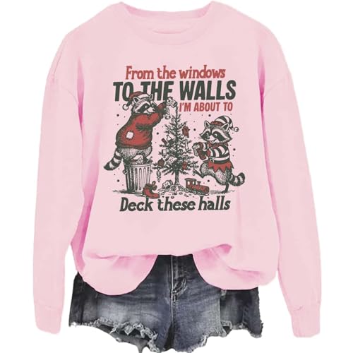 Image of TONGCHEN Funny Christmas Raccoon Sweatshirt for Women From The Windows To The Walls Christmas Sweatshirts (US, Alpha, 3X-Large, Regular, Regular, Pink)