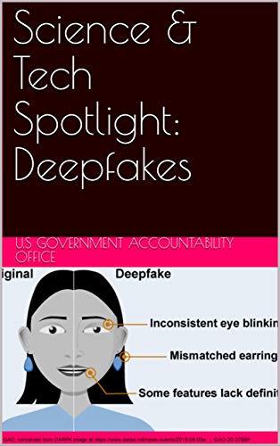 Science & Tech Spotlight: Deepfakes