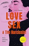 Love Sex & The Narcissist