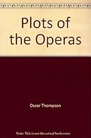 Plots of the Operas B000W8S9NU Book Cover