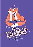 buchkalender 2020 brunnen  Kalender 2021: DIN A4 Kalender von 01/2021 - 12/2021 1 Tag = 1 Seite mit großem Tageskalender und großartiger Übersicht. Monatsübersicht, ... in diesem Kalenderbuch / Fuchs Liebe Pärchen