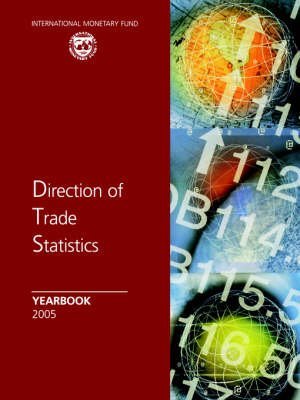 Direction Of Trade Statistics Yearbook 2005