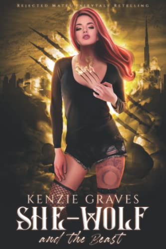 She-Wolf and the Beast: A Rejected Mate Retelling (Love is Grimm)