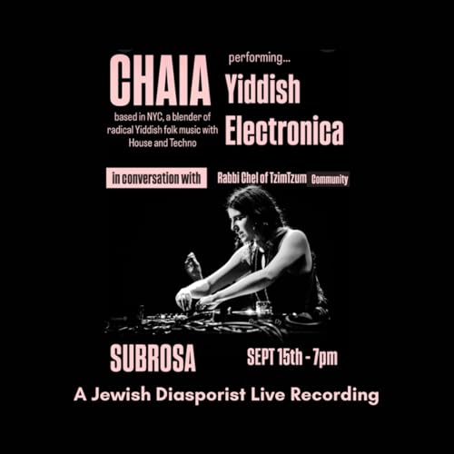 Live w/ Chaia and Rabbi Chel Mandell