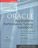  Oracle, Applications Performance Tuning Handbook, w. CD-ROM (Oracle Press)