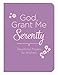God, Grant Me Serenity: Devotional Prayers for Mothers