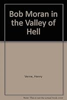Bob Moran in the Valley of Hell B0000CKGYY Book Cover