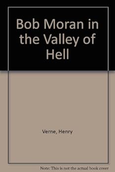Hardcover Bob Moran in the Valley of Hell Book