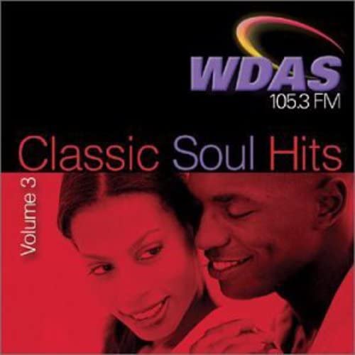Amazon.co.jp: Classic Soul Hits 3: Wdas FM / Various: ミュージック